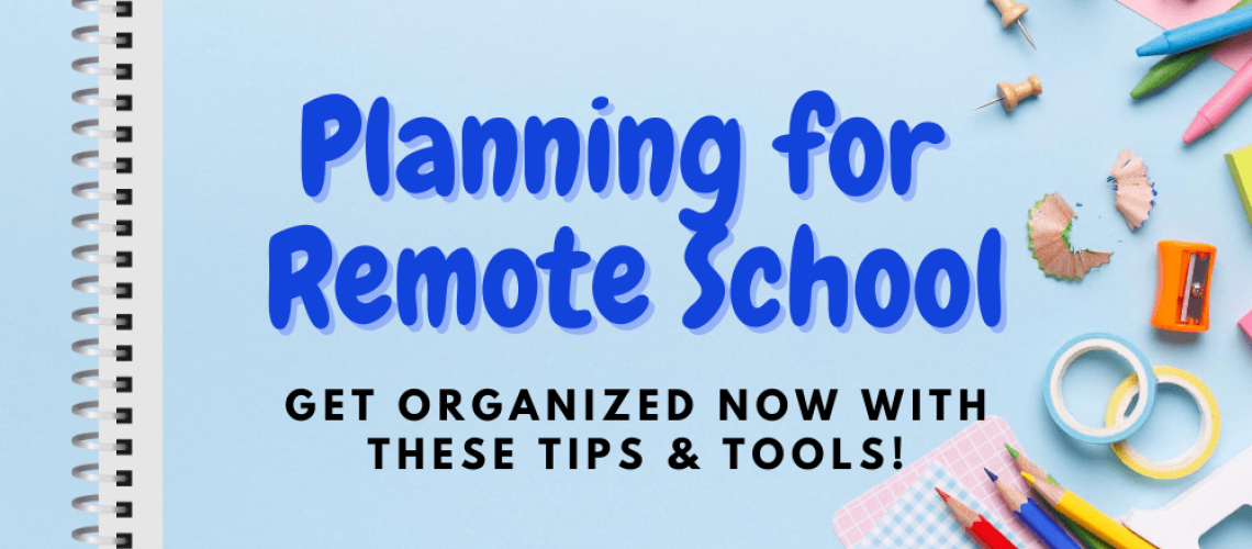 Planning for remote school