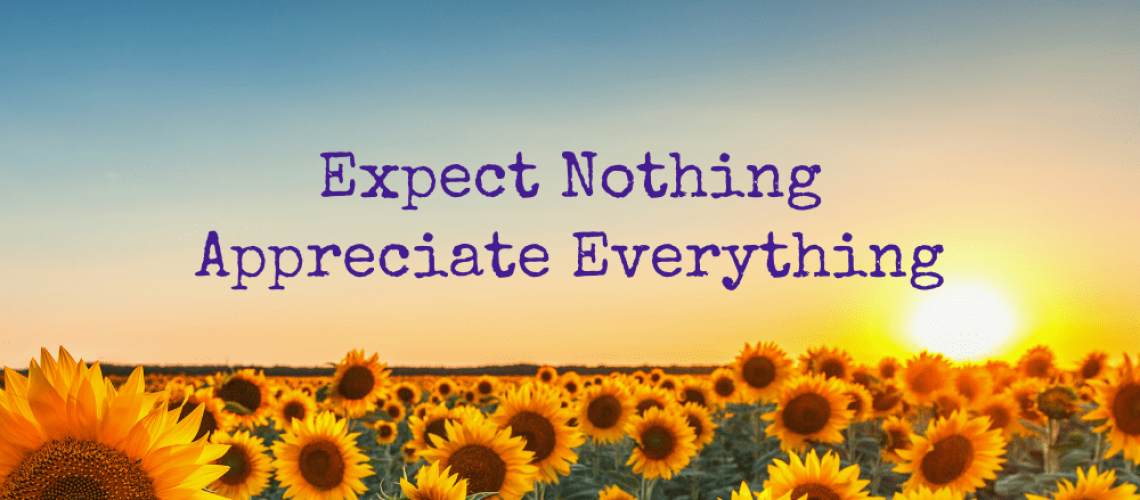 expect nothing