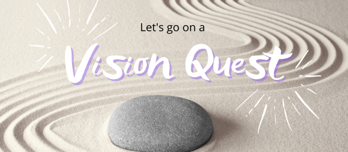 vision quest blog