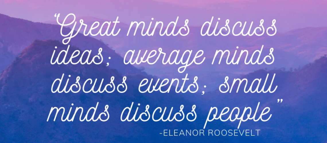 great minds discuss ideas